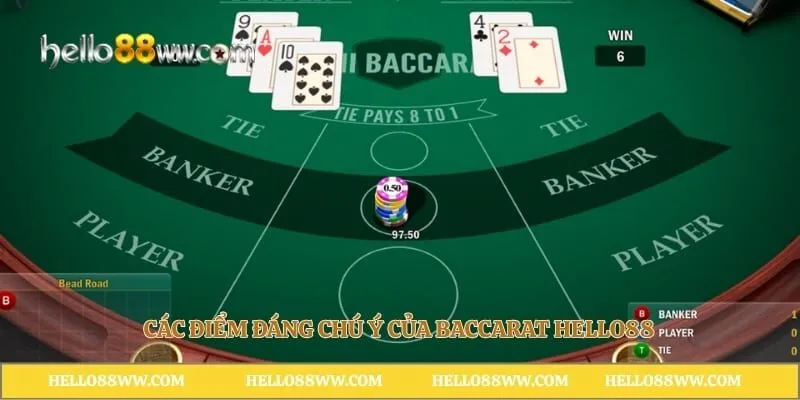 Các điểm đáng chú ý của baccarat Hello88