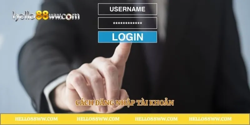 Cách đăng nhập tài khoản