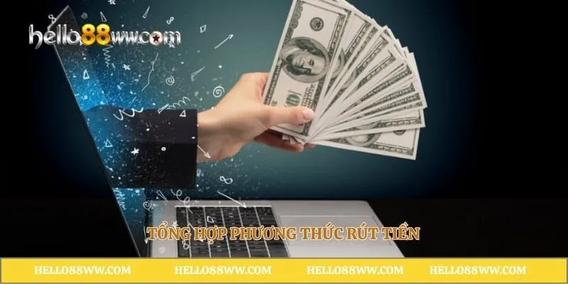 Tổng hợp phương thức rút tiền 